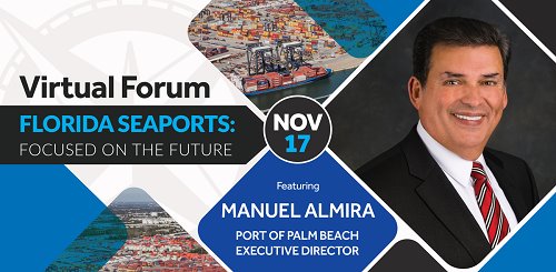 Port Executive Director Manuel Almira panelist on Florida Seaports virtual forum