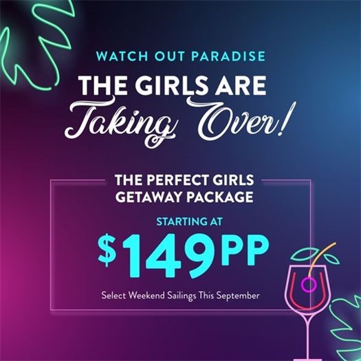Girls Night Out cruise offer $149 pp